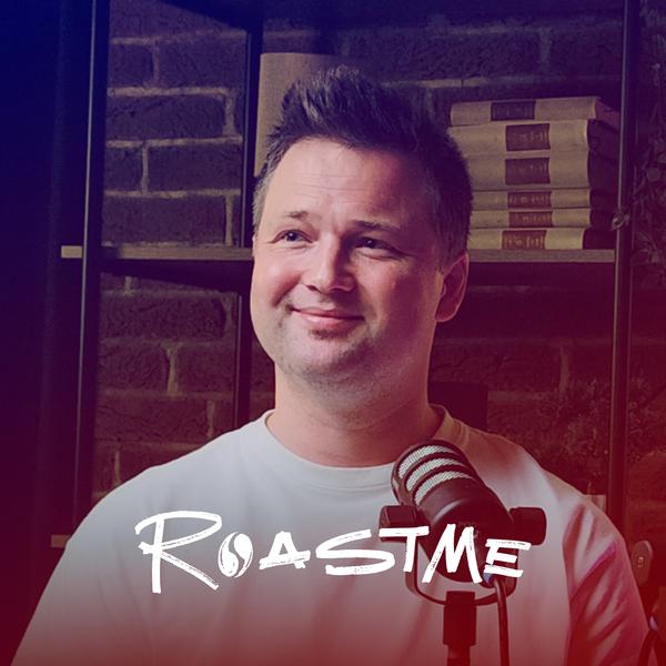 RoastMe Podcast